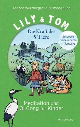 Lily & Tom - Die Kraft der 5 Tiere