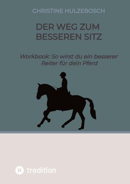 Der Weg zum besseren Sitz