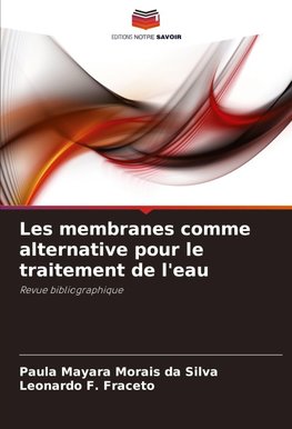 Les membranes comme alternative pour le traitement de l'eau