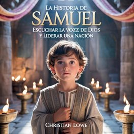 La Historia De Samuel