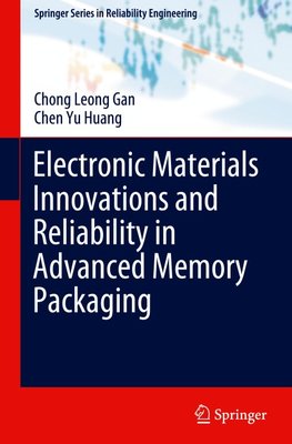 Electronic Materials Innovations and Reliability in Advanced Memory Packaging