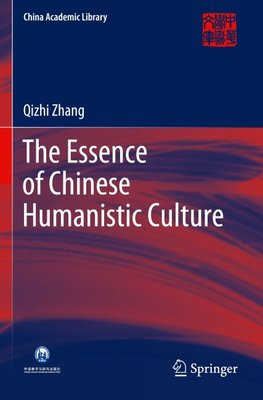 The Essence of Chinese Humanistic Culture