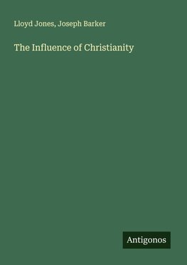 The Influence of Christianity