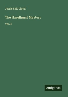 The Hazelhurst Mystery