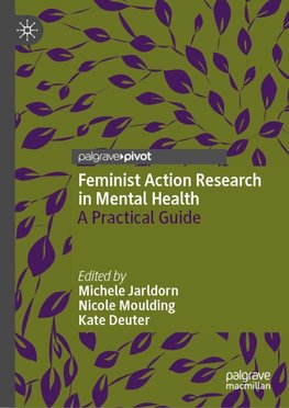 Feminist Action Research in Mental Health
