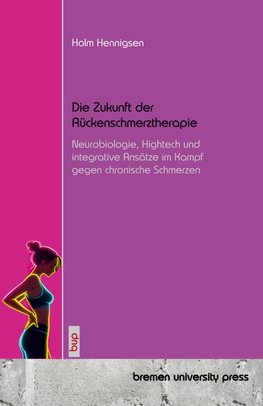 Die Zukunft der Rückenschmerztherapie