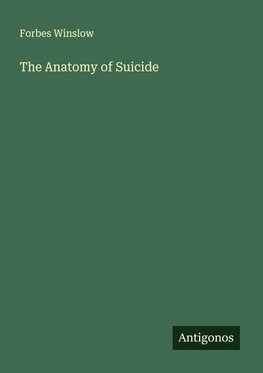 The Anatomy of Suicide
