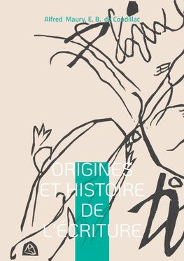 Origines et Histoire de l'Écriture