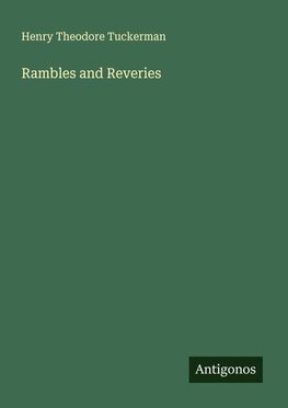 Rambles and Reveries