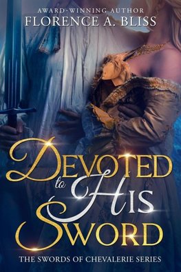 Devoted to His Sword