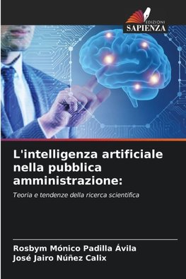 L'intelligenza artificiale nella pubblica amministrazione: