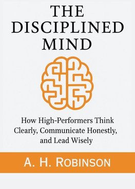 The Disciplined Mind