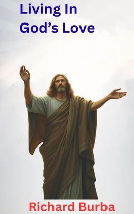 Living in God's Love