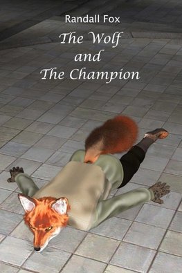 The Wolf and The Champion