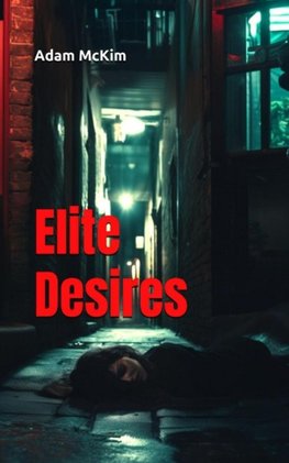 Elite Desires