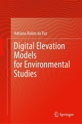 Digital Elevation Models for Environmental Studies