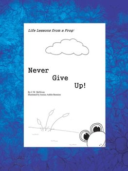Life Lessons From a Frog
