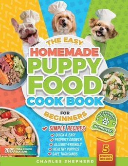 The Easy Homemade Puppy Food Cookbook for Beginners