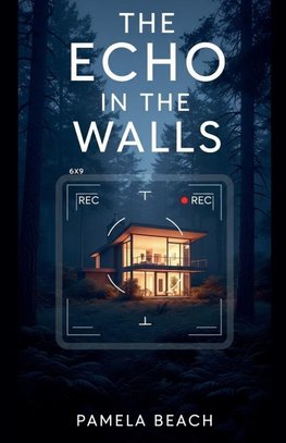 The Echo in the Walls