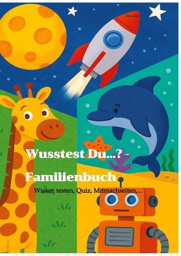 Wusstest Du...? - Familienbuch