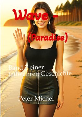 Wave - (Paradise)