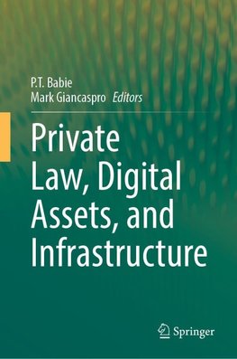 Private Law, Digital Assets, and Infrastructure