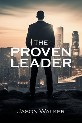 The Proven Leader