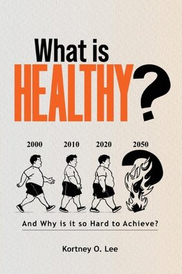 What is Healthy?