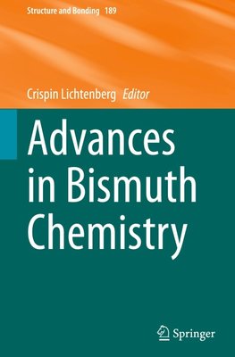 Advances in Bismuth Chemistry