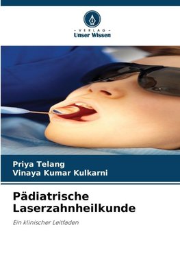 Pädiatrische Laserzahnheilkunde