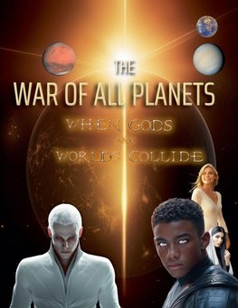 The War of All Planets
