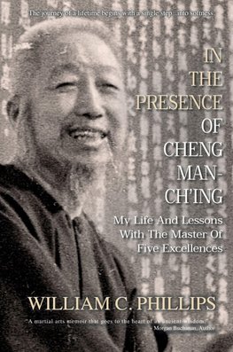 In The Presence Of Cheng Man-Ch'ing