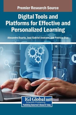 Digital Tools and Platforms for Effective and Personalized Learning