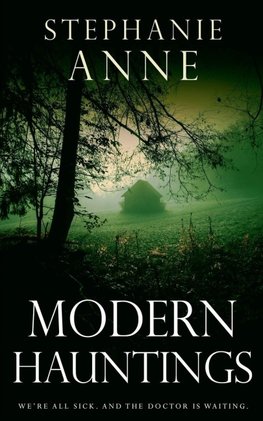Modern Hauntings