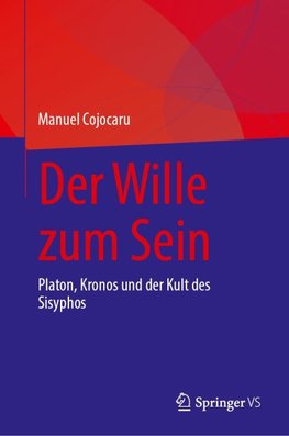 Der Wille zum Sein