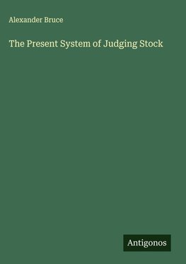 The Present System of Judging Stock