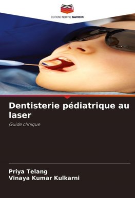 Dentisterie pédiatrique au laser