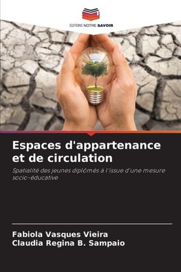 Espaces d'appartenance et de circulation