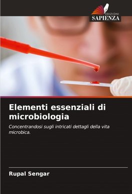 Elementi essenziali di microbiologia