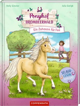 Ponyhof Brombeerwald (Erstlesebuch, Bd. 1)