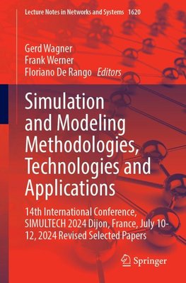 Simulation and Modeling Methodologies, Technologies and Applications