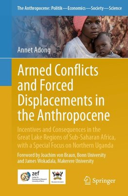 Armed Conflicts and Forced Displacements in the Anthropocene