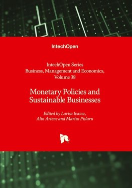 Monetary Policies and Sustainable Businesses