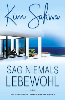 Sag niemals Lebewohl