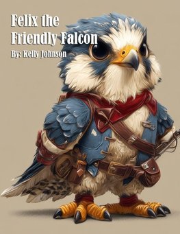 Felix the Fearless Falcon