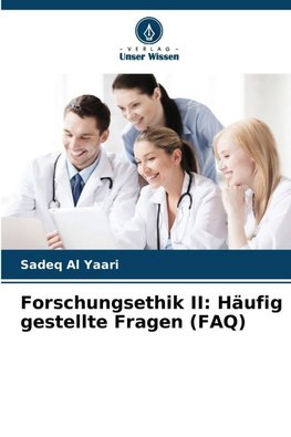 Forschungsethik II: Häufig gestellte Fragen (FAQ)