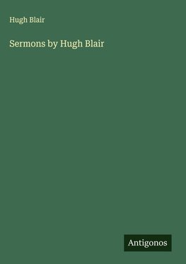 Sermons by Hugh Blair