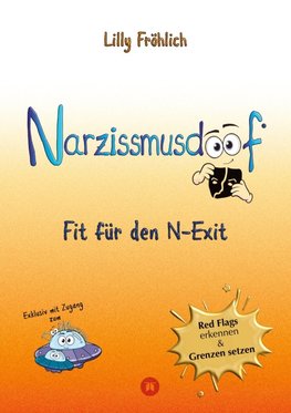 Narzissmusdoof - der doofe Ratgeber, um Red Flags zu erkennen, Gaslighting zu entlarven, frei zu werden