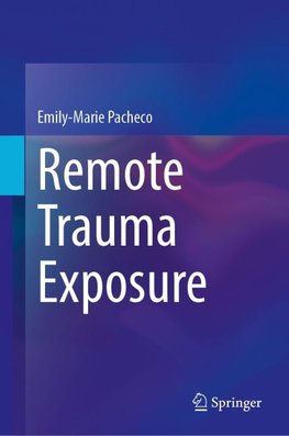 Remote Trauma Exposure