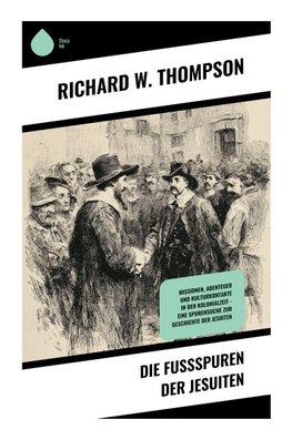 Die Fußspuren der Jesuiten